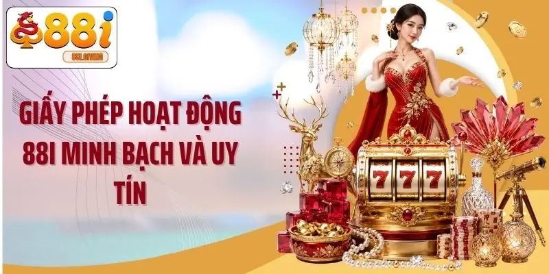 Giấy phép hoạt động 88i minh bạch và uy tín